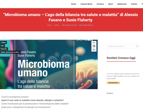 “Microbioma umano – L’ago della bilancia tra salute e malattia” di Alessio Fasano e Susie Flaherty (www.cronacaoggiquotidiano.it)